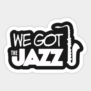 Music: We got the Jazz Sticker